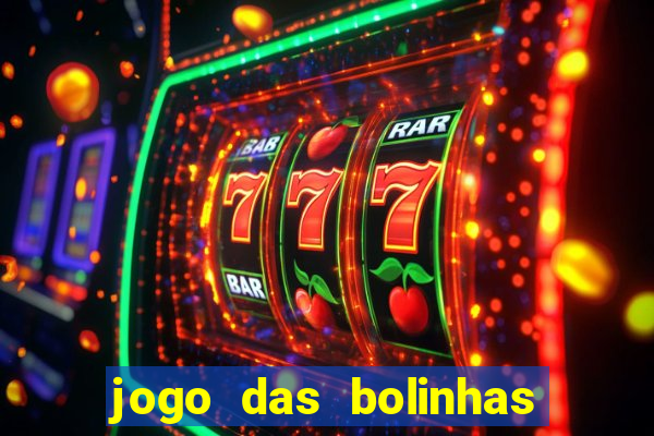 jogo das bolinhas que ganha dinheiro